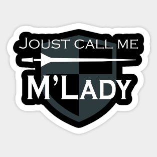 Renaissance Faire Costume My Lady Sticker